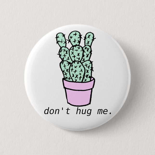 Don't Hug Me Button (Front)