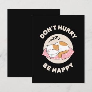 Don't hurry be happy note card
