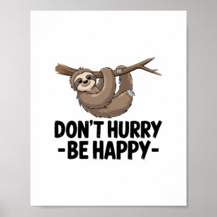 Don't Hurry Be Happy Poster