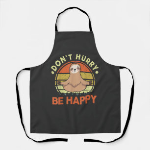 Dont Hurry Be Happy Sloth Yoga Men Women Funny Slo Apron
