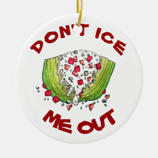 DON'T ICE ME OUT Funny Iceberg Lettuce Wedge Salad Ceramic Ornament