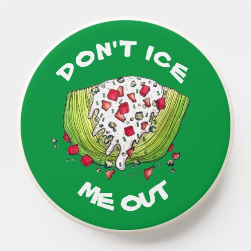 DONT ICE ME OUT Funny Iceberg Lettuce Wedge Salad PopSocket