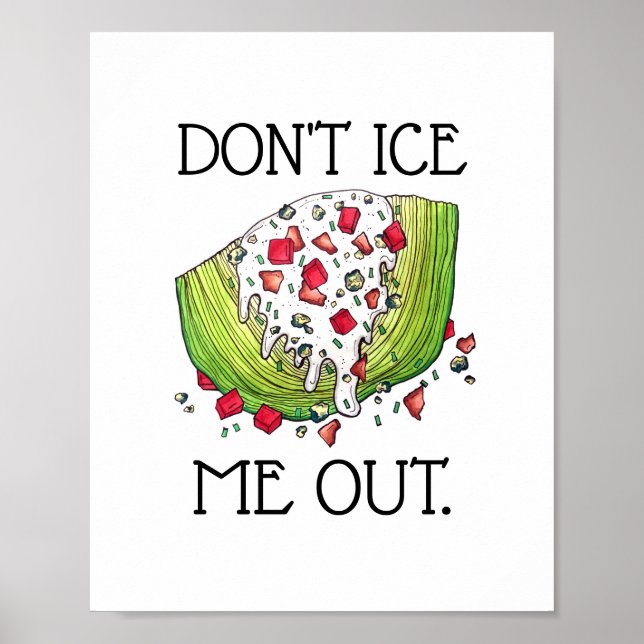 DON'T ICE ME OUT Funny Iceberg Lettuce Wedge Salad Poster (Front)