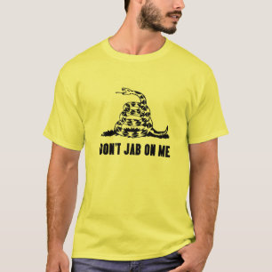 Dont Jab On Me Snake Anti Vaccine Mandate T-Shirt