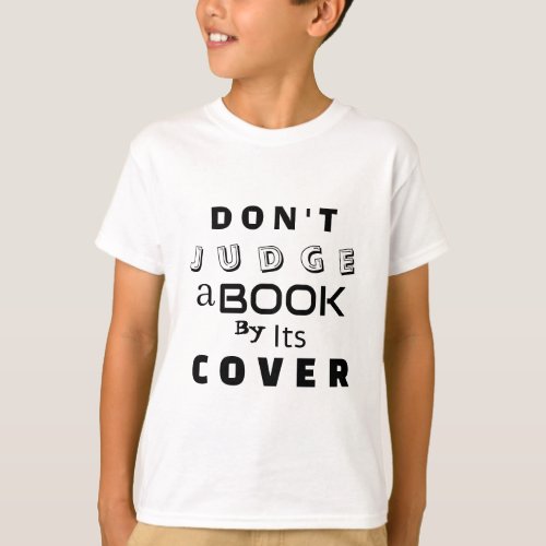Dont Judge a Book by Its Cover T_Shirt