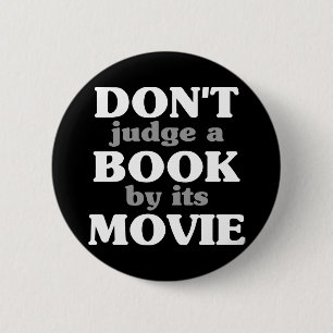 Don't Judge a Book by its Movie Pinback Button