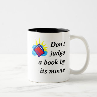 Don't judge a book by its movie Two-Tone coffee mug