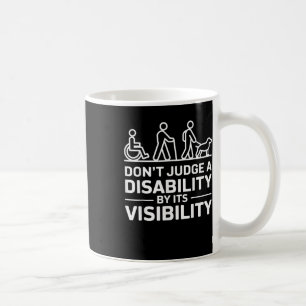 Dont Judge Disability_ Awareness Shirt For Teacher Coffee Mug