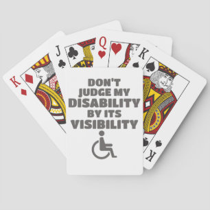 Don't Judge Disability By Its Visibility Awareness Poker Cards