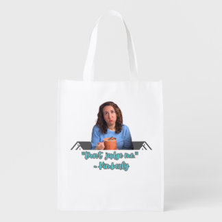 Don't Judge Me Grocery Bag