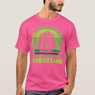 Dont Judge - Mental Health Awareness 816 326  T-Shirt