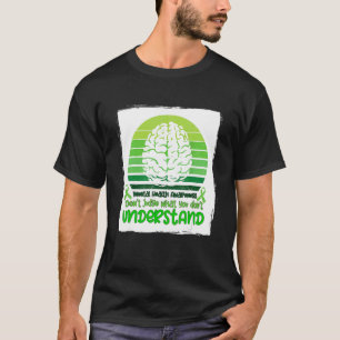 Dont Judge  Mental Health Awareness Costume T-Shirt
