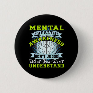 Dont Judge Mental Health S Awareness Month Quote B Button