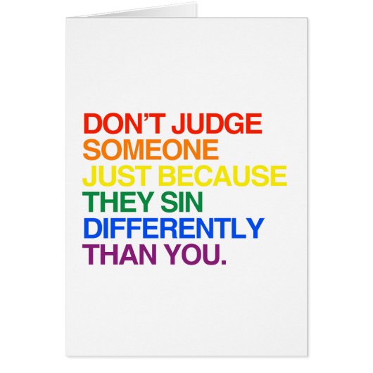 DON'T JUDGE SOMEONE BECAUSE THEY SIN DIFFERENTLY CARDS (Front)