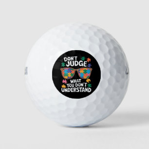 Don't Judge Understand Love Autistic Autism Awaren Golf Balls