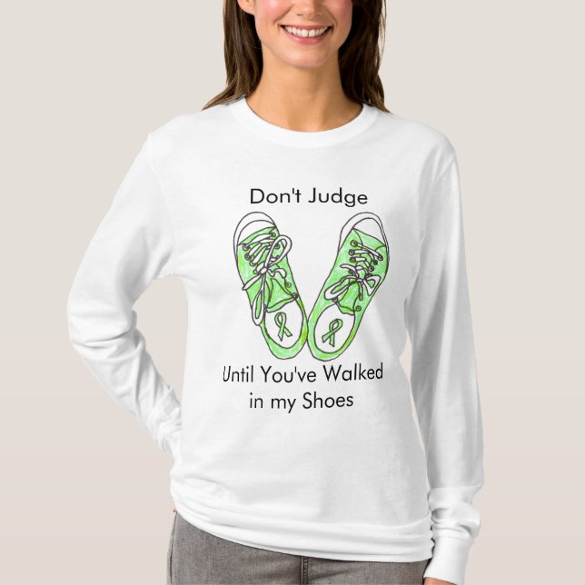 Don't Judge Until You've Walked in My Shoes T-Shirt (Front)