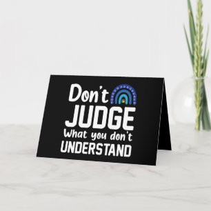 Dont Judge What You Dont Understand Autism Letterpress Thank You Card