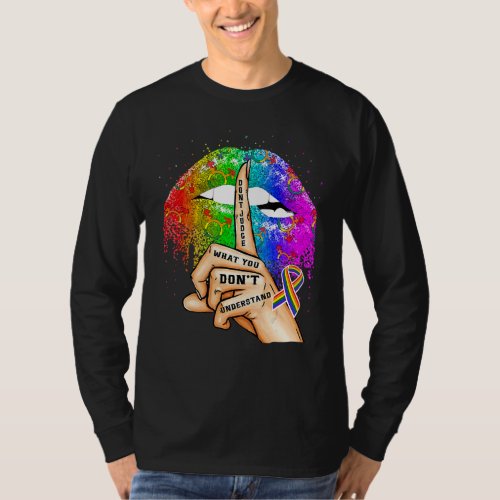 Dont Judge What You Dont Understand Lgbt Pride L T_Shirt