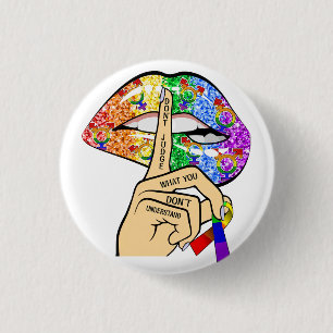 Don't Judge What You Dont Understand LGBTQIA Pride Button