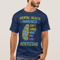 Dont Judge What You Don't Understand Mental Health