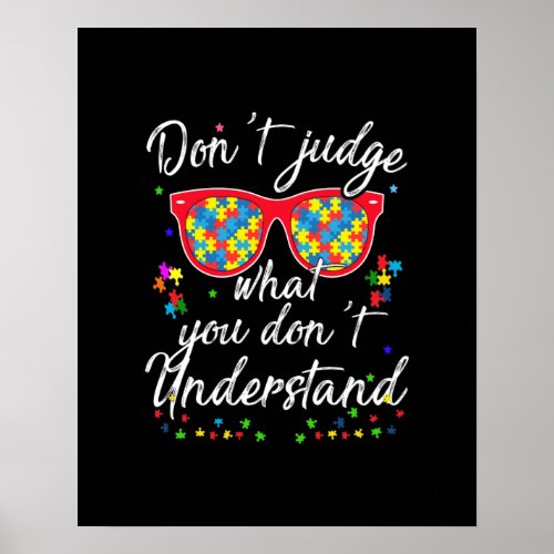 Dont judge what you dont understand poster