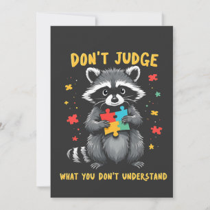 Don't Judge What You Don't Understand Raccoon Invitation