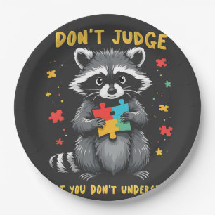 Don't Judge What You Don't Understand Raccoon Paper Plates