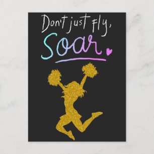 Don't just fly, Soar! Girls Cheerleading  Postcard