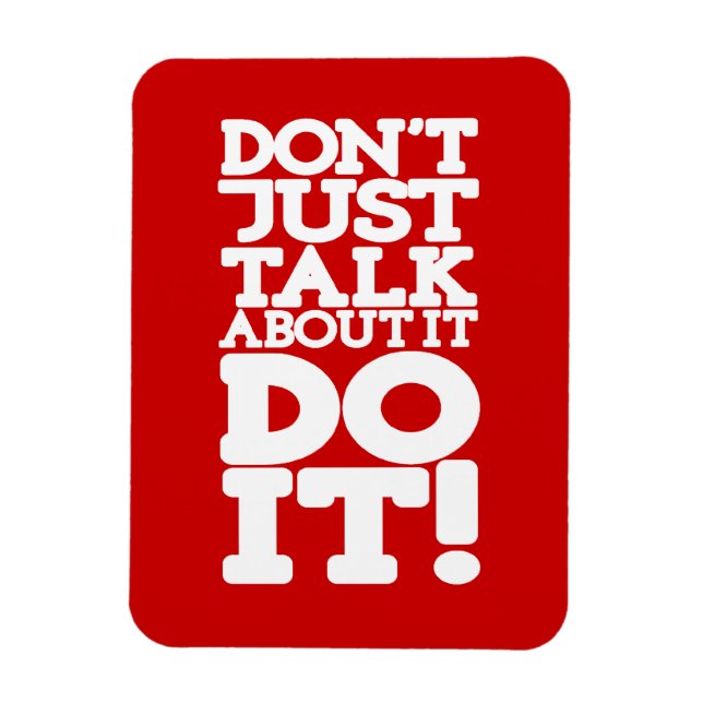 Don't just talk about it red & white magnet (Vertical)