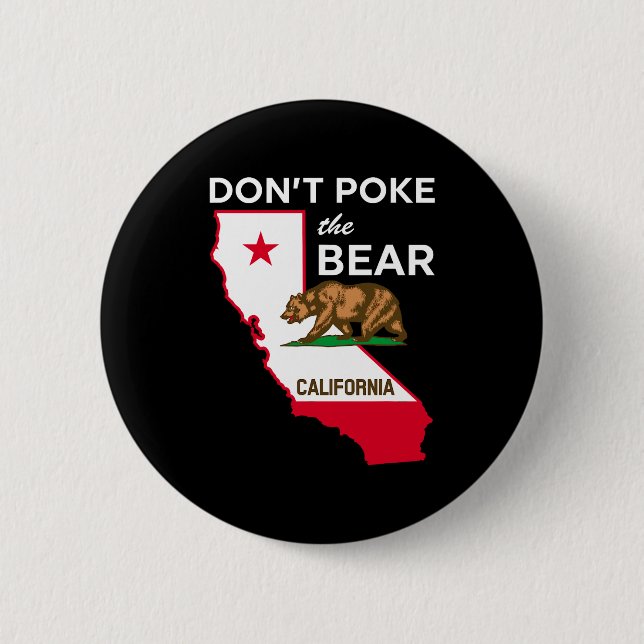 Dont Ke The Bear California Republic Design  Button (Front)