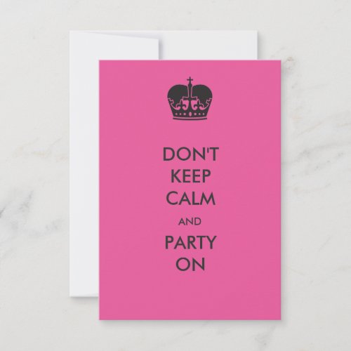 Dont Keep Calm_ 3x5 Birthday Party Invitation