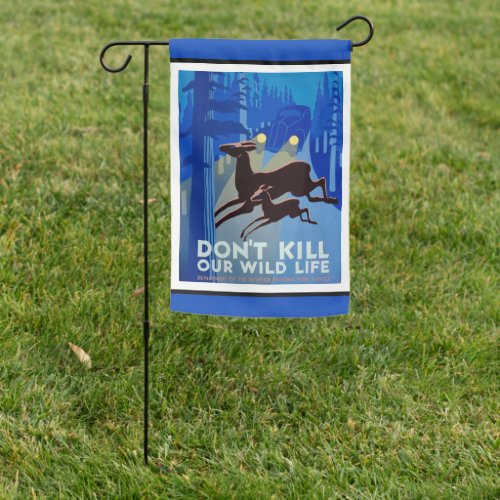 Dont Kill Our Wildlife Vintage WPA Poster Blue Garden Flag