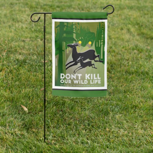 Dont Kill Our Wildlife Vintage WPA Poster Green Garden Flag