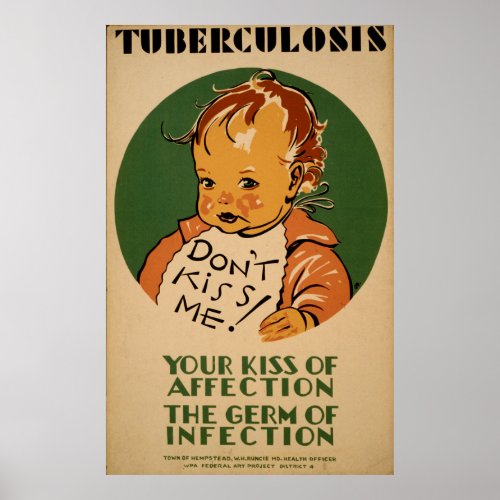 Dont Kiss Me Tuberculosis WPA Vintage Health Poster