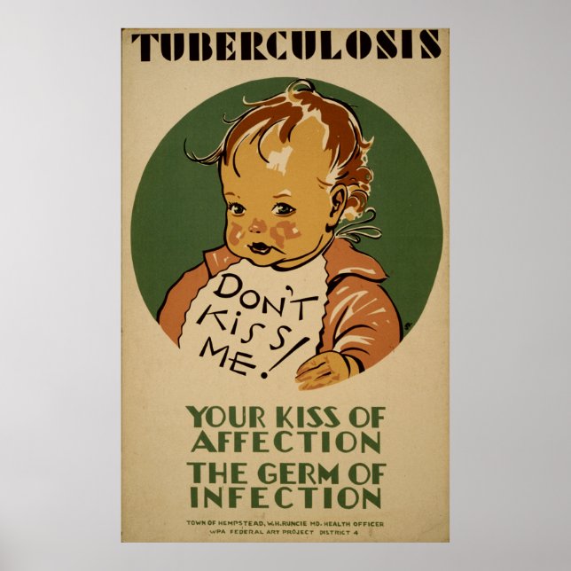 Dont Kiss Me Tuberculosis WPA Vintage Health Poster (Front)