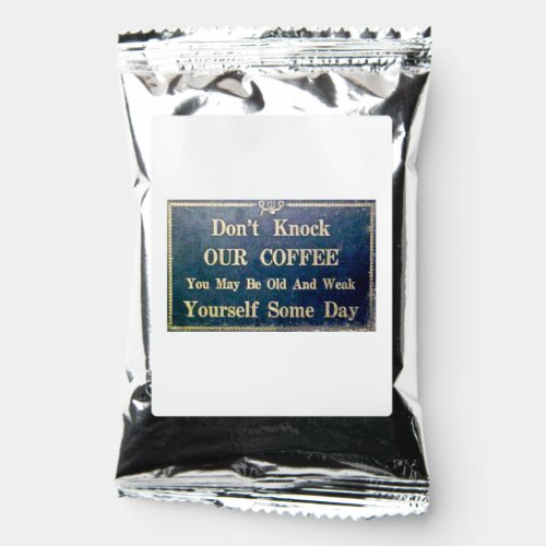 Dont Knock Our Coffee Vintage Diner Sign Coffee Drink Mix
