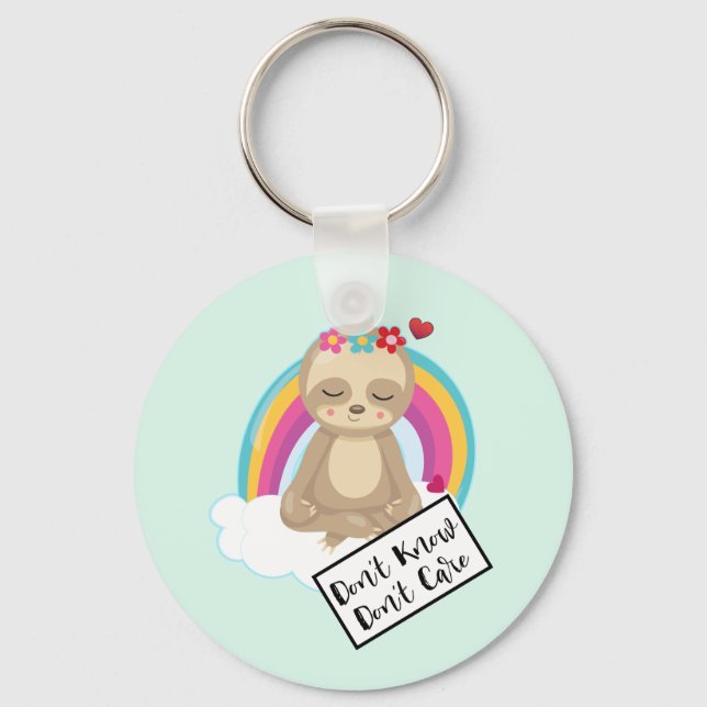 Don't Know Don't Care Text - Cute Meditating Sloth Keychain (Front)