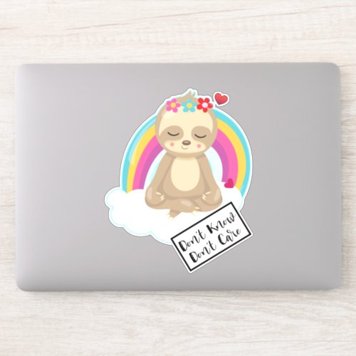 Dont Know Dont Care Text _ Cute Meditating Sloth Sticker