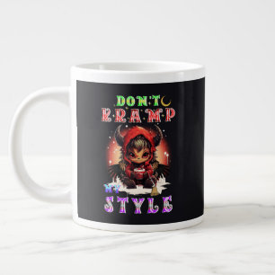 Don't Kramp My Style Giant Coffee Mug