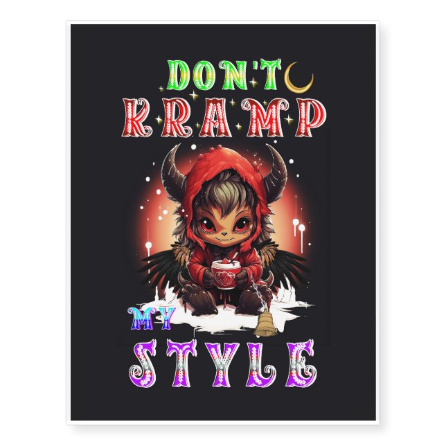 Don't Kramp My Style Temporary Tattoos (Front)