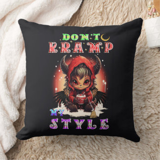 Don't Kramp My Style Throw Pillow
