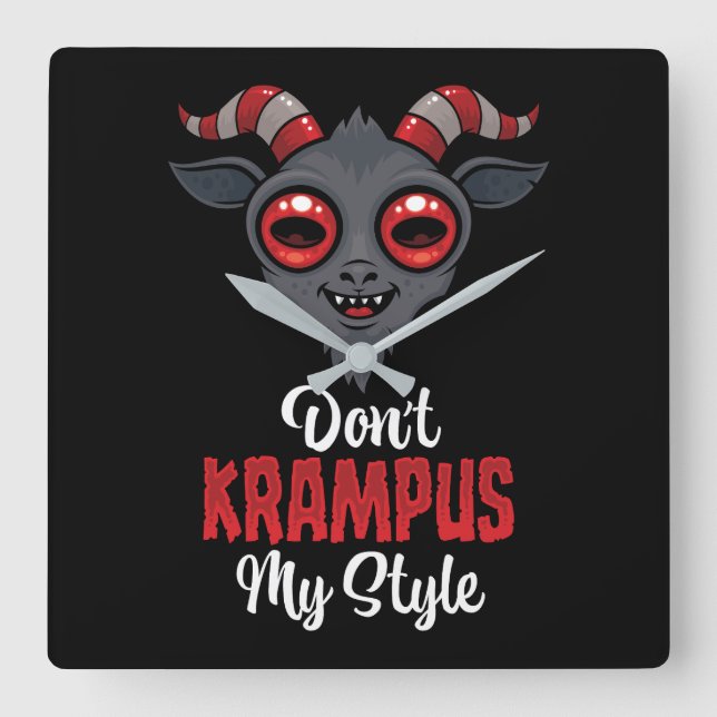Don't Krampus My Style Square Wall Clock (Front)