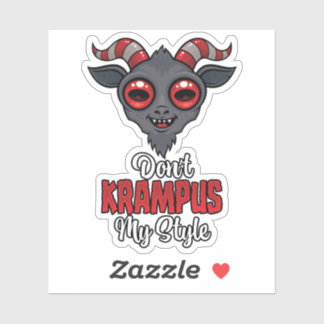 Don't Krampus My Style Sticker