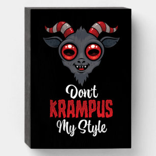 Don't Krampus My Style Wooden Box Sign