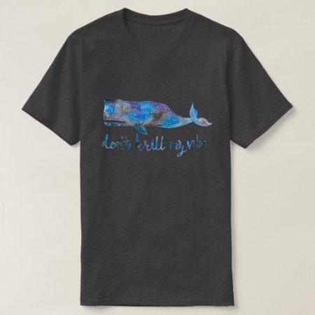 Don't Krill My Vibe Space Whale Men's Tee