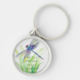 Don't Let Anyone Steal Your Joy Dragonfly Keychain