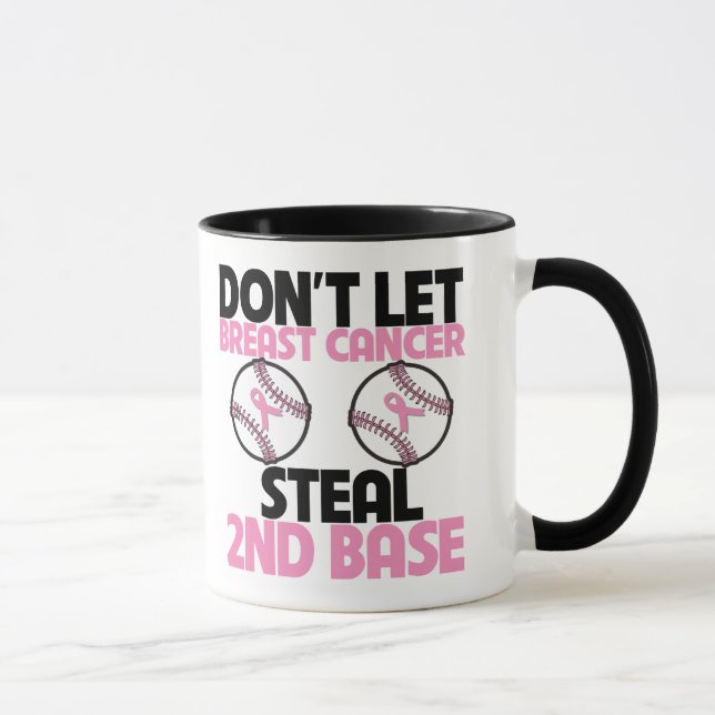 Don't Let Breast Cancer Steal 2nd Base Mug (Right)