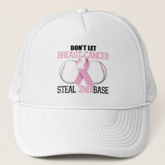 Don't Let Breast Cancer Steal 2nd Base Trucker Hat