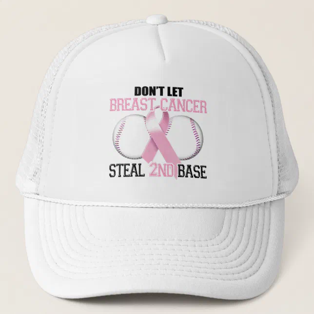 Don't Let Breast Cancer Steal 2nd Base Trucker Hat | Zazzle