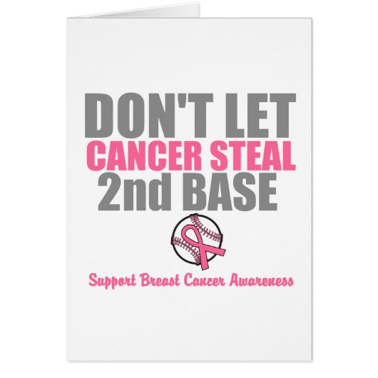 Dont Let Cancer Steal Second 2nd Base Cards (Front)